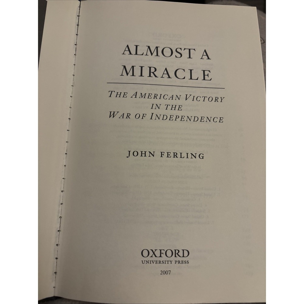 Almost a Miracle: The American Victory in the War of Independence - John Ferling - Picture 1 of 9